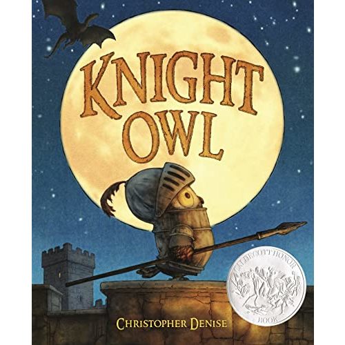 Knight Owl (Caldecott Honor Book) (The Knight Owl Series, 1)
