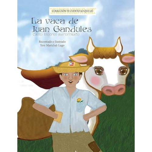 La vaca de Juan Gandules (Tere Cuento Love Questions Lei) (Spanish Edition) Paperback – Large Print, February 1, 2018