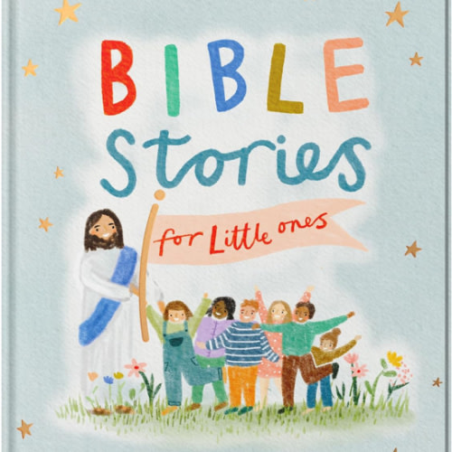 Bible Stories for Little Ones: Baby’s First Bible Board Book