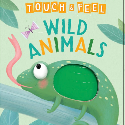 Wild Animals: A Touch and Feel Book - Children's Board Book - Educational