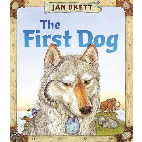 The First Dog Hardcover – Picture Book, January 22, 2015