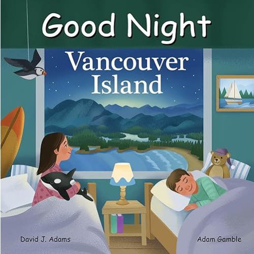 Good Night Vancouver Island (Good Night Our World) Board book – September 10, 2024