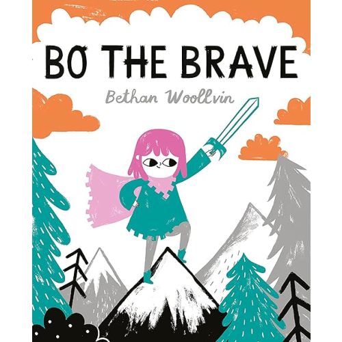 Bo the Brave Hardcover – Picture Book, April 7, 2020