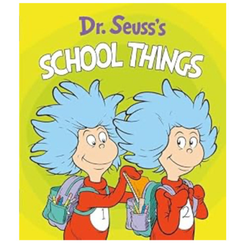 Dr. Seuss's School Things (Dr. Seuss's Things Board Books)