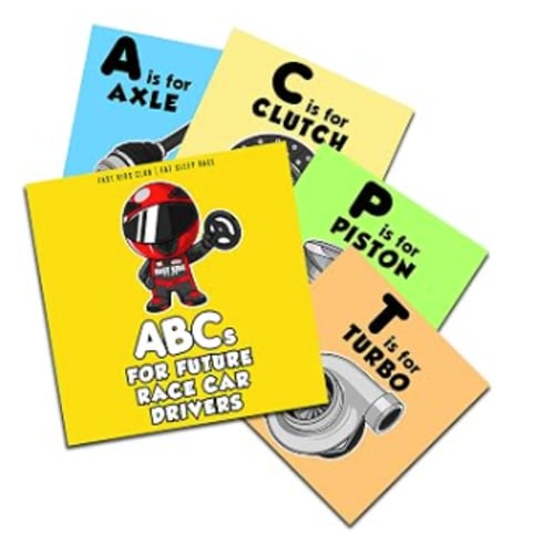 ABC's For Future Race Car Drivers Alphabet Book (Baby Book, Children's Book, Toddler Book)