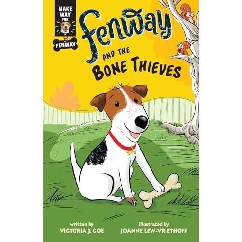 Fenway and the Bone Thieves (Make Way for Fenway!)