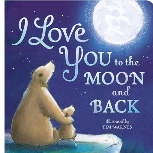 I Love You to the Moon and Back