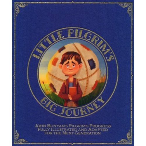 Little Pilgrim's Big Journey, Part I: Tyler Van Halteren: 9781989975022 - Christianbook.com