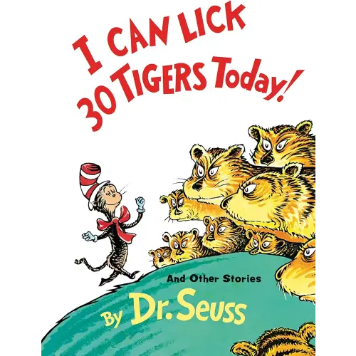 I Can Lick 30 Tigers Today! and Other Stories