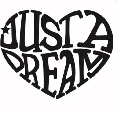 Just A Dream