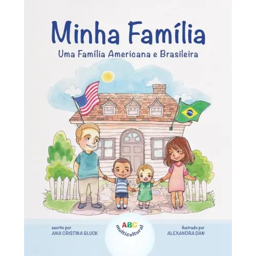 Minha Família: Uma Família Americana e Brasileira (Portuguese Edition)