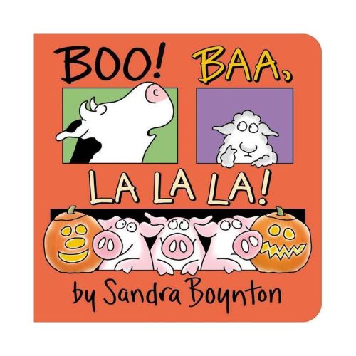 Boo! Baa, La La La! - by Sandra Boynton (Board Book)
