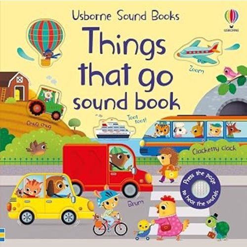 Things That Go Sound Book: An Interactive Sound Book with Vehicles and Animal Characters for Children (Ages 1-4)