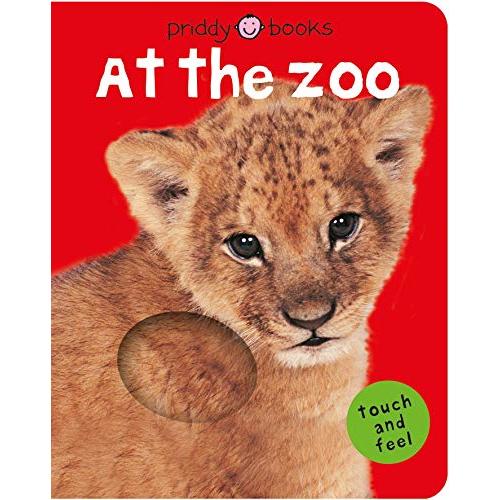 At the Zoo (Bright Baby Touch and Feel): A first sensory tactile book