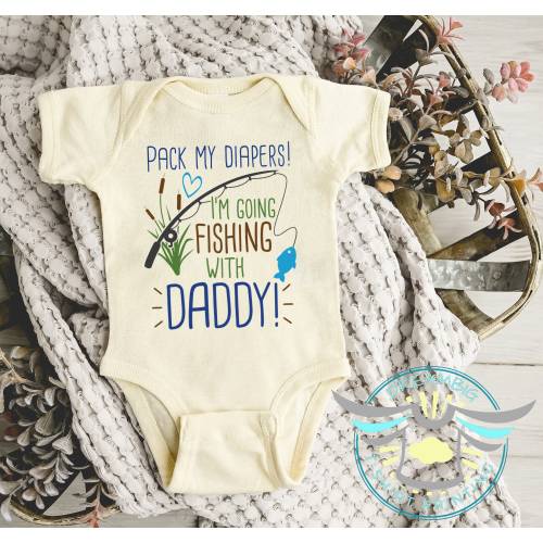 Daddy's Fishing Buddy Baby Onesie® Pack My Diapers I'm Going Fishing With Daddy, Daddy's Boy Baby Onesie® Gone Fishin', Dad Gifts,