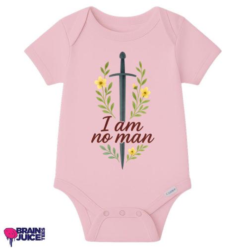 I Am No Man Onesie® - 100% Cotton - Available in White or Pink - Printed Using Direct-To-Garment Printing