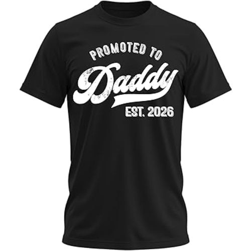 Promoted to Daddy 2026 Shirt – Funny Dad to Be Shirt Baby Announcement Graphic Tee New Daddy Gifts for Men