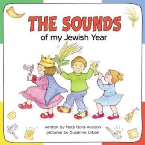 The Sounds of My Jewish Year (Very First... book by Marji Gold-Vukson