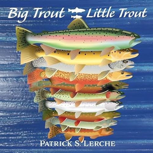 Big Trout Little Trout (Big Catch Little Catch)