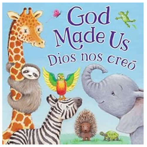 God Made Us / Dios Nos Creó (Bilingual English-Spanish Edition) (Tender Moments)