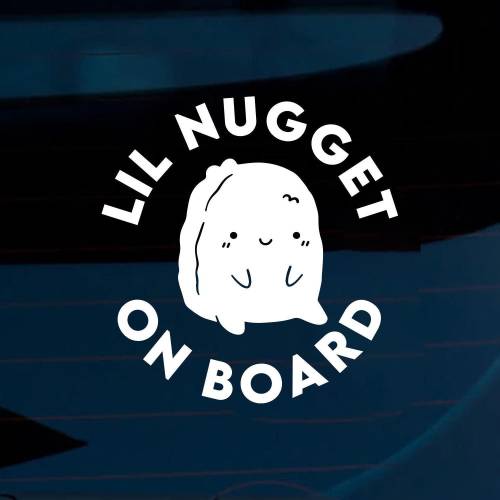 Lil Nugget Baby on Board, Baby in Car, Kids in Car, Weatherproof Car Decal | Window Decal | Bumper Sticker