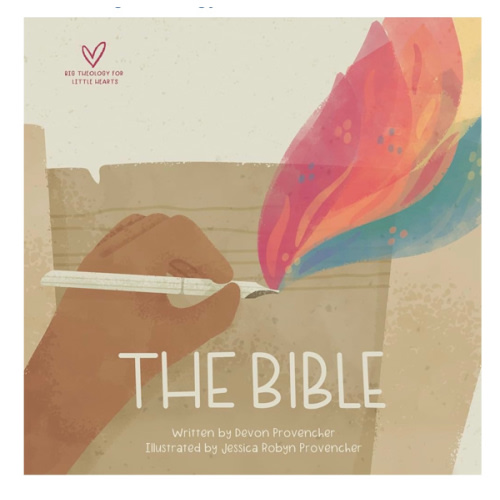 The Bible (Big Theology for Little Hearts)