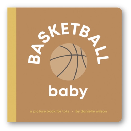 Basketball Baby Board Book | Left Hand Book House
