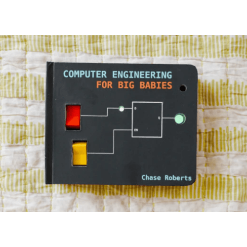 Computer Engineering for BIG Babies – Hacky Labs