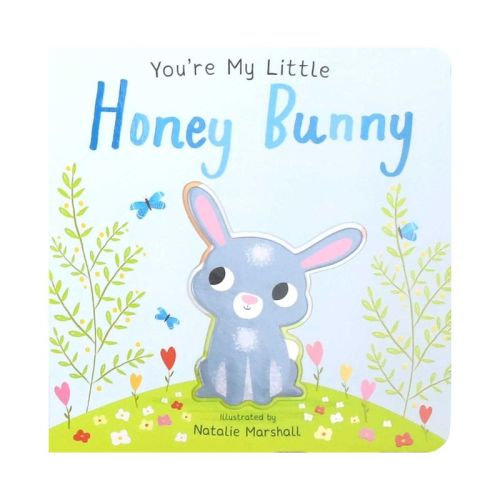 You're My Little Honey Bunny (Board Book)