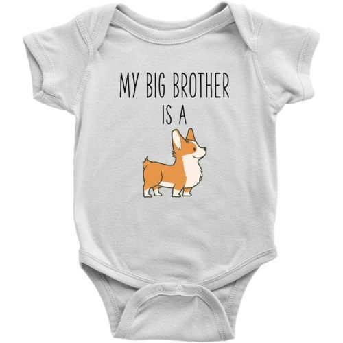 My Big Brother Is a Corgi Bodysuit - Funny Dog Lover Clothes for Baby Boy or Girl