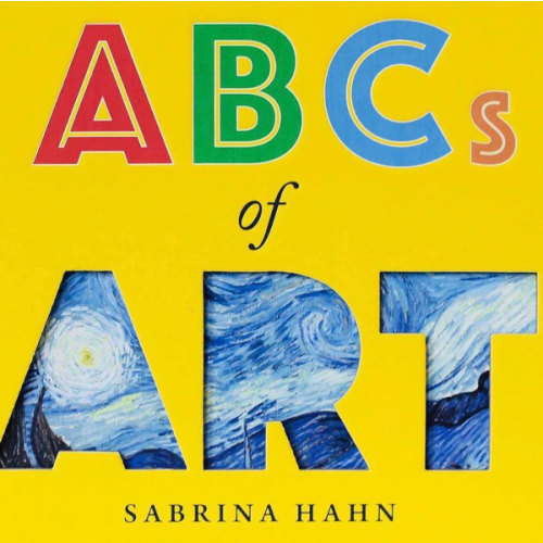 ABCs of Art (Sabrina Hahn's Art & Concepts for Kids)