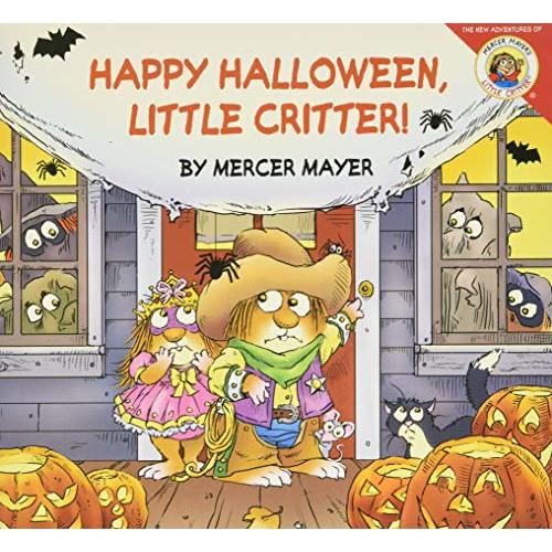 Little Critter: Happy Halloween, Little Critter!: A Lift-the-Flap Book for Kids