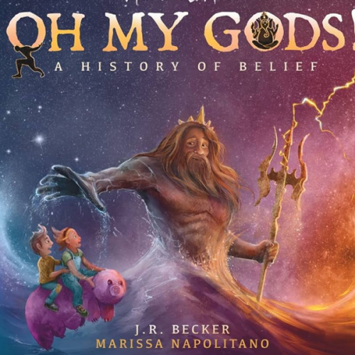 Annabelle & Aiden: OH MY GODS! A History of Belief