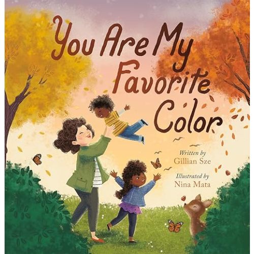 You Are My Favorite Color