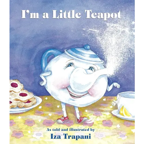 I'm a Little Teapot (Iza Trapani's Extended Nursery Rhymes)