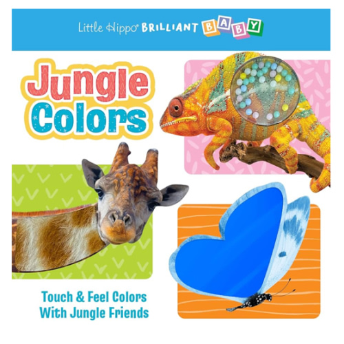 Little Hippo Books Jungle Colors | Touch and Feel Books for Toddlers 1-3 | Best Kid's Books and Board Books | Educational Children's Books and Sensory Books with Animals and Colors