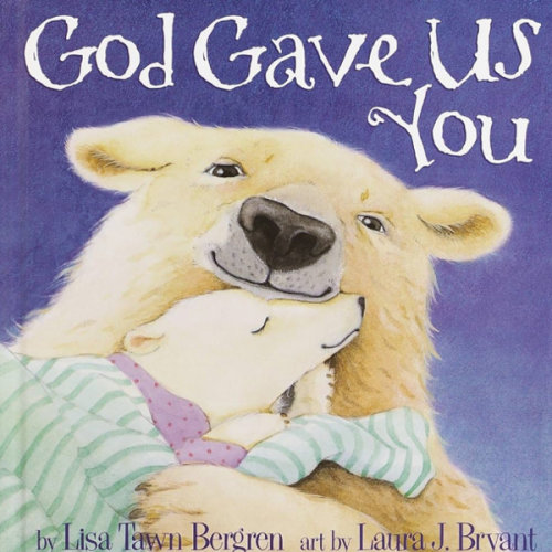 God Gave Us You (God Gave Us Series)