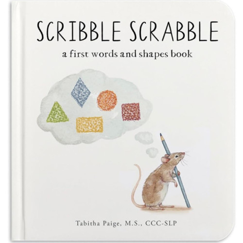 Scribble Scrabble: A Board Book of First Words and Shapes for Growing Minds (A Wishy Washy Sequel) (Tabitha Paige Children's Book Series)