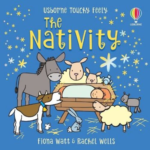Touchy-Feely the Nativity - (Touchy-Feely Books) by Fiona Watt (Board Book)