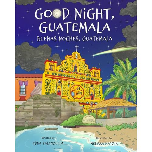 Good Night, Guatemala