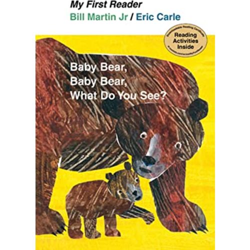 Baby Bear, Baby Bear, What Do You See? (My First Reader)