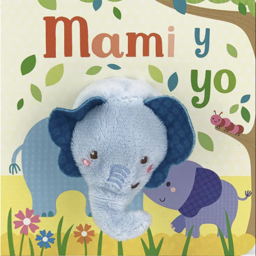 Mami y Yo - Mommy And Me Finger Puppet Board Book, Spanish Edition (en español), Ages 1-4