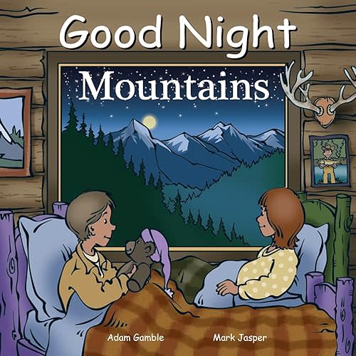 Good Night Mountains (Good Night Our World) Board book – October 1, 2013
