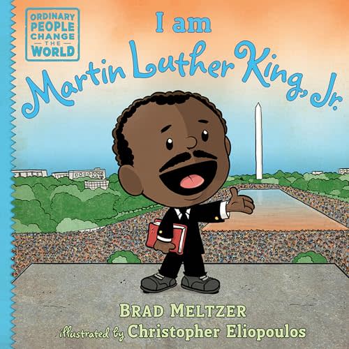 I am Martin Luther King, Jr. (Ordinary People Change the World)