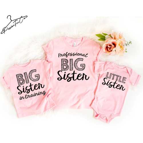 Professional Big Sister Shirt, Big Sister in training Shirt, Big Sister Shirts, Oldest Middle Youngest Matching Siblings Outfit