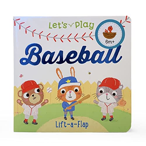 Let's Play Baseball! A Lift-a-Flap Board Book for Babies and Toddlers, Ages 1-4