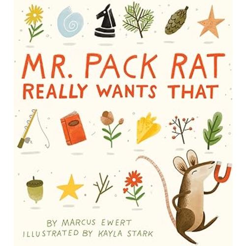 Mr. Pack Rat Really Wants That