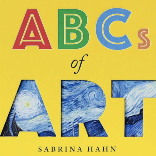 ABCs of Art (Sabrina Hahn's Art & Concepts for Kids)