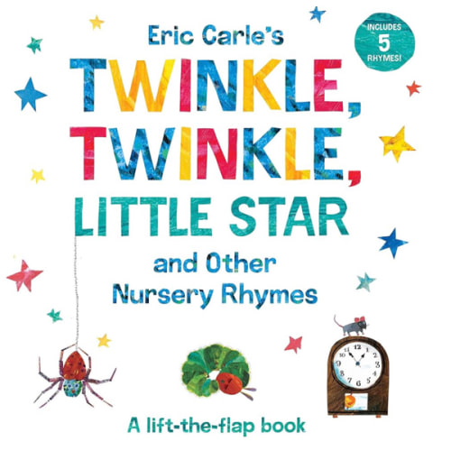 Eric Carle's Twinkle, Twinkle, Little Star and Other Nursery Rhymes: A Lift-the-Flap Book (The World of Eric Carle)
