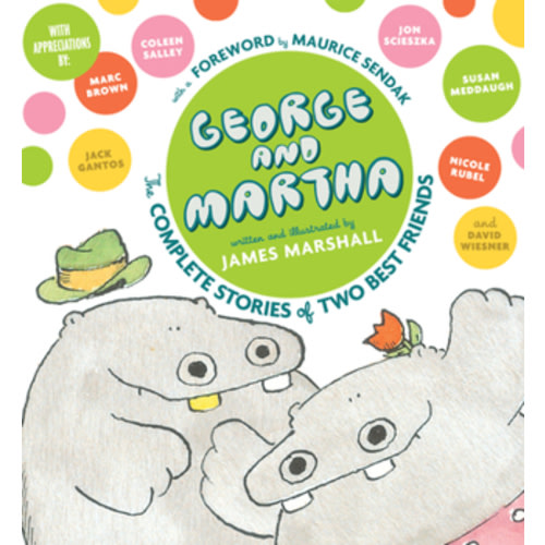 George and Martha: The Complete Stories of Two Best Friends